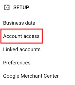Google Ads setup menu with Account access highlighted