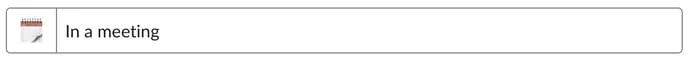 In a meeting slack status